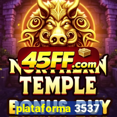 plataforma 3537